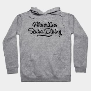 Mauritius Scuba Diving Holiday Vacation Hoodie